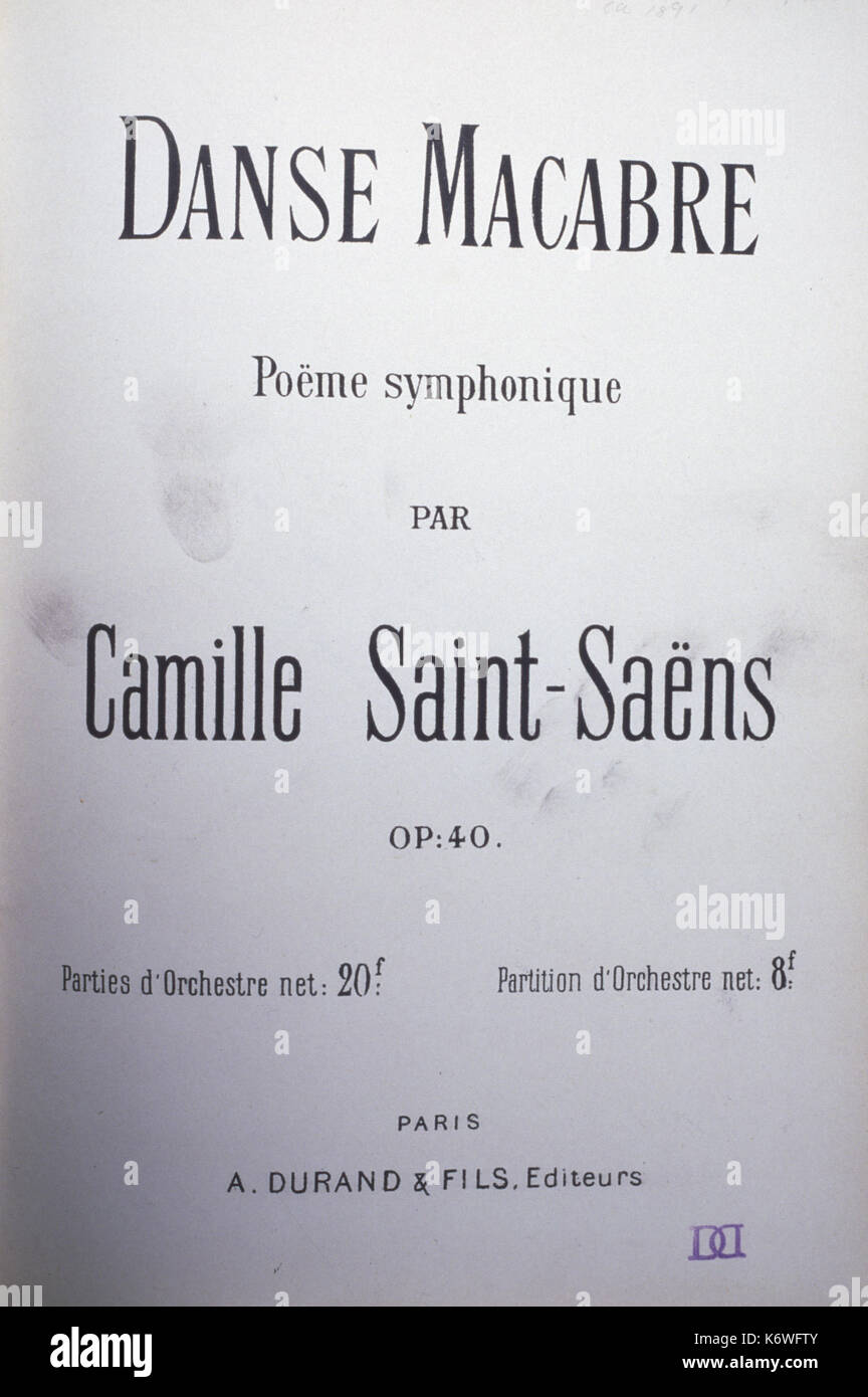 Camille SAINT-SAENS - Danse macabre, Op 40 - page de titre de Saint-Saens' poème symphonique. 19e siècle edition, publié par un Durand & Fils. Compositeur français. 9 octobre 1835 - 16 décembre 1921. Banque D'Images