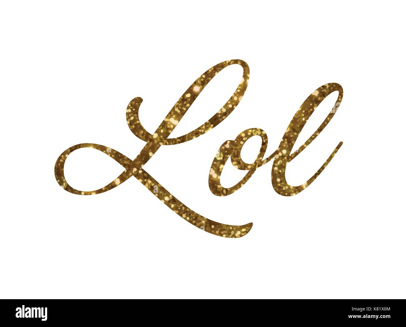 Le golden glitter de main mot isolé écrit LOL - Rire à plein volume Illustration de Vecteur