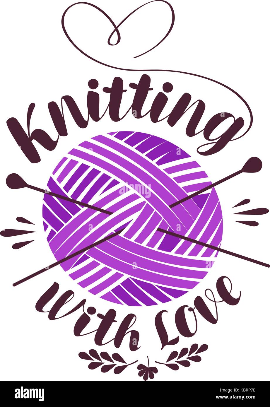 Le tricot avec amour, le lettrage. pelote de laine avec des aiguilles logo ou label. vector illustration Illustration de Vecteur