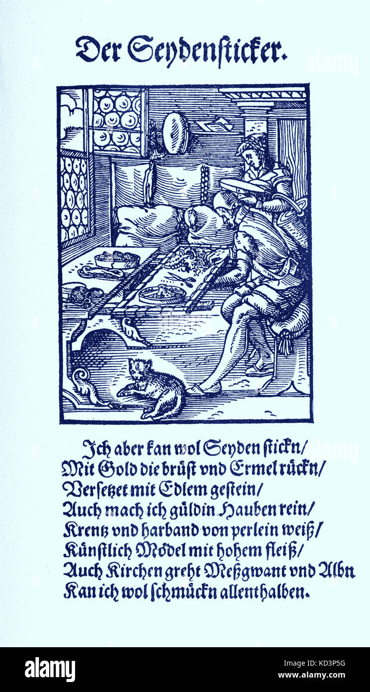 Broderer de soie (Seidensticker / Seydensticker), du Livre des métiers / Das Standebuch (Panoplia omnium illiberalium mécanicarum...), Collection de coupes de bois par Jost Amman (13 juin 1539 - 17 mars 1591), 1568 avec rhyme accompagné par Hans Sachs (5 novembre 1494 - 19 janvier 1576) Banque D'Images