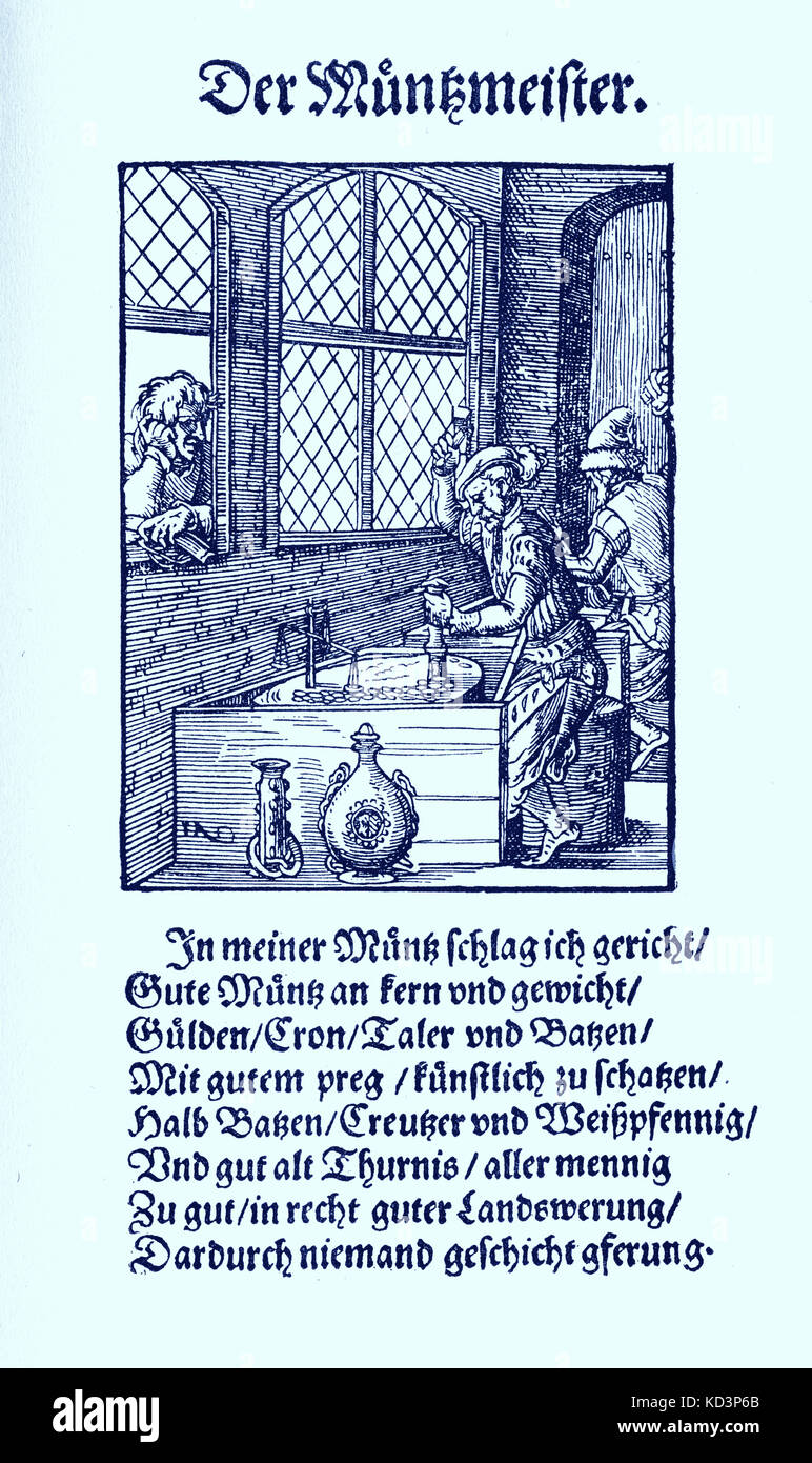 Maître de menthe, menthe (der Munzmeister), du Livre des métiers / Das Standebuch (Panoplia omnium illiberalium mechancicarum...), Collection de coupures de bois par Jost Amman (13 juin 1539 -17 mars 1591), 1568 avec rhyme accompagné par Hans Sachs (5 novembre 1494 - 19 janvier 1576) Banque D'Images