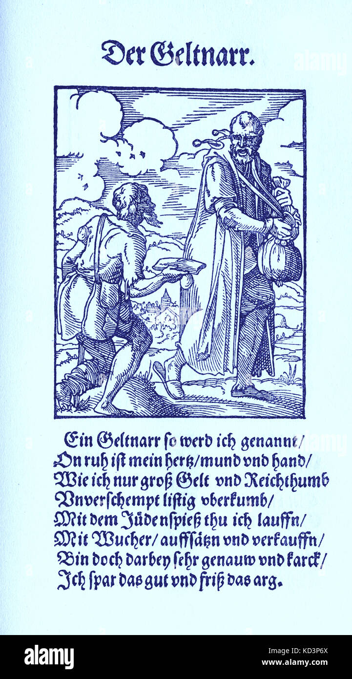 Le fool avaricieux (der Geltnarr), du Livre des métiers / Das Standebuch (Panoplia omnium illiberalium mécanicarum...), Collection de coupures de bois par Jost Amman (13 juin 1539 -17 mars 1591), 1568 avec le rhyme accompagnant par Hans Sachs (5 novembre 1494 - 19 janvier 1576) Banque D'Images