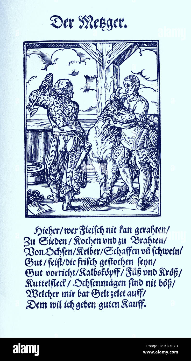 Boucher (der Metzger), du Livre des métiers / Das Standebutch (Panoplia omnium illiberalium mécanicarum...), Collection de boisés par Jost Amman (13 juin 1539 -17 mars 1591), 1568 avec le rhyme accompagnant par Hans Sachs (5 novembre 1494 - 19 janvier 1576) Banque D'Images