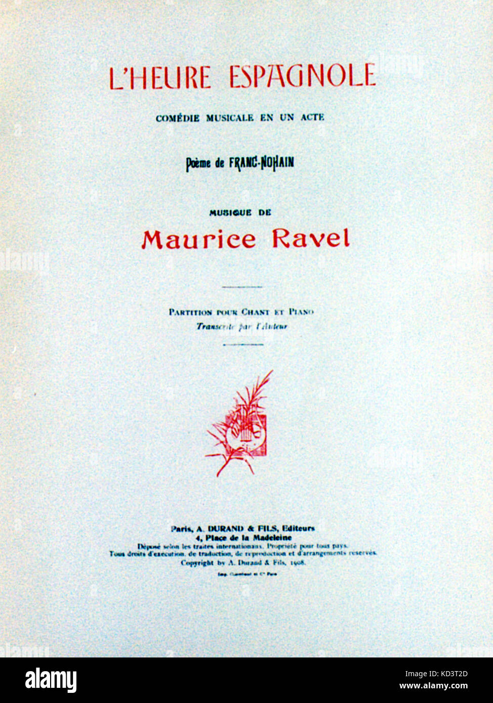 RAVEL, MAURICE - page de titre de l'heure espagnole 1ère édition, 2e question. 'Comédie musicale en une acte. Poeme de Franc-Nohain Première written 1911. Compositeur français, 1875-1937 Banque D'Images