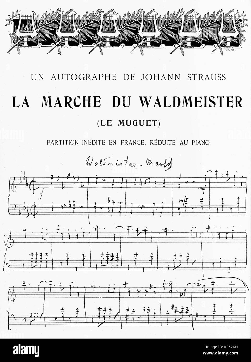 'Le Marche du Waldmeister" - manuscrit -' de Johann Strauss (II). (Réduction de Piano). Compositeur autrichien, d'orchestre et violoniste : 1825 - 1899. Banque D'Images