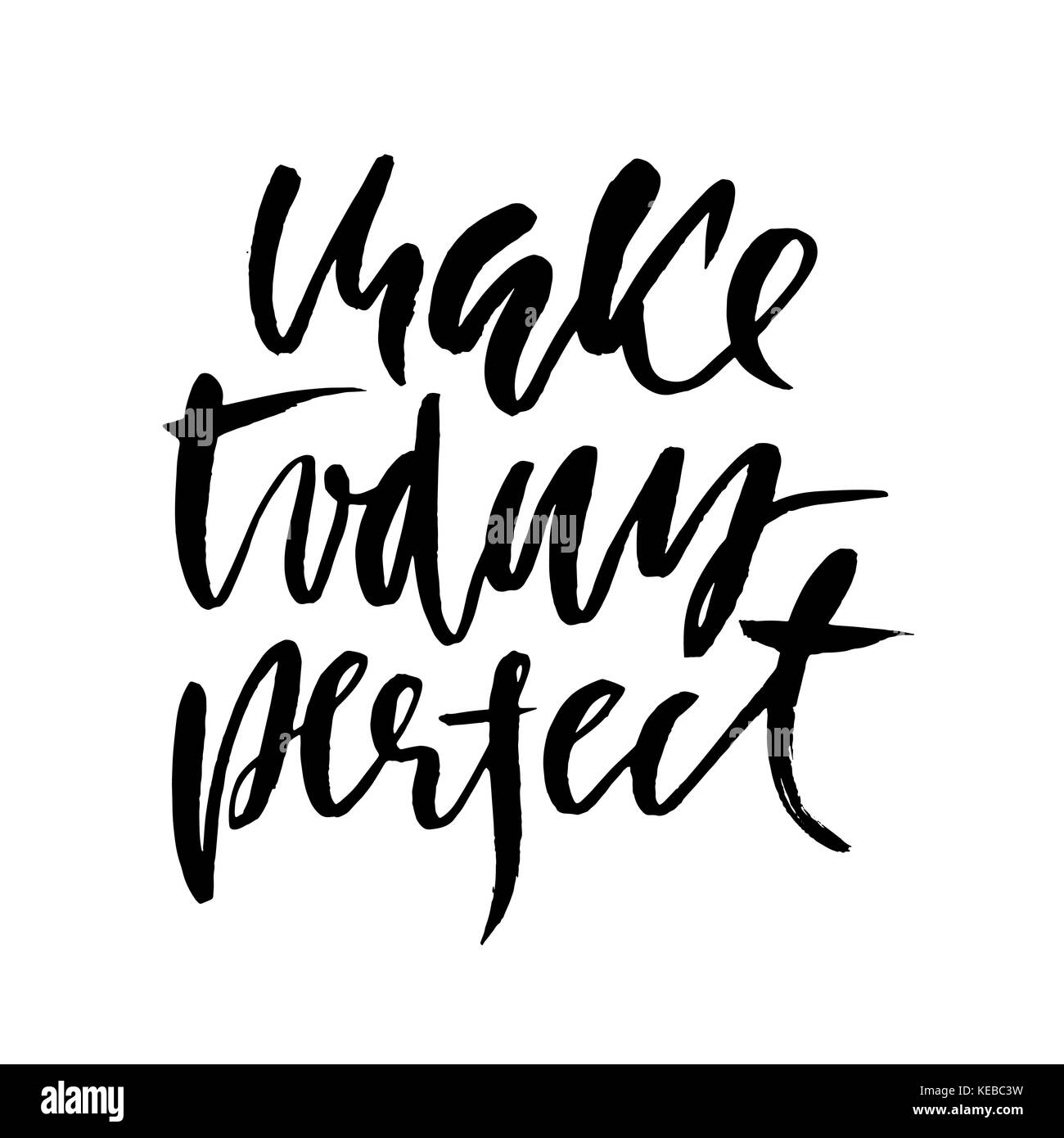 Aujourd'inspiration et de motivation. parfait. devis pinceau peint à la main. lettrage moderne typographie manuscrite. vector illustration. Illustration de Vecteur