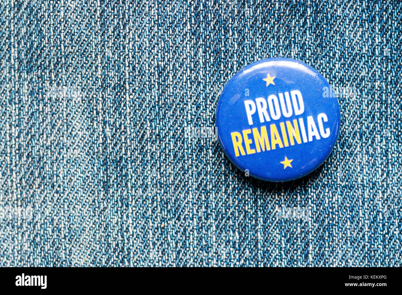 Fier d'être Remainiac Brexit anti-badge. Banque D'Images