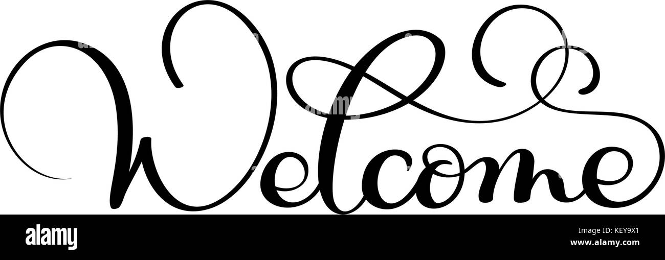 Lettrage calligraphie manuscrite bienvenue mot. vector illustration sur fond blanc Illustration de Vecteur