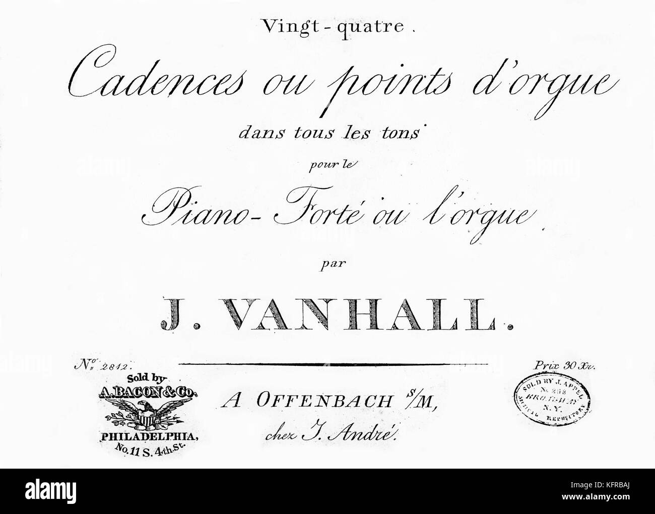Johann Vanhall - score couvrir pour vingt- quatre Cadences ou points d'orgue. Vendu par A. Bacon & Co., Philadelphie, USA. JV : compositeur bohémien, 12 mai 1739- 20 août 1813. Banque D'Images