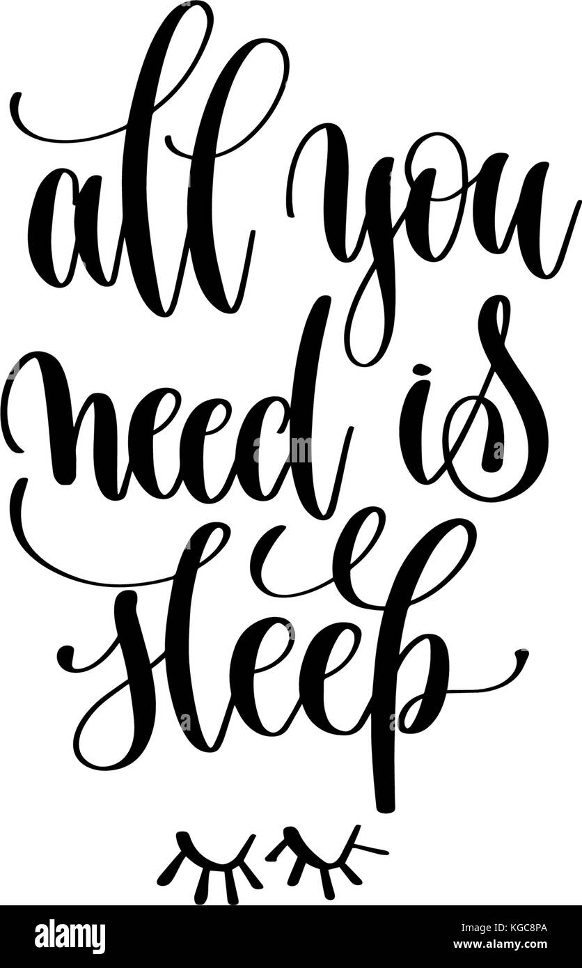 Tout Que Vous Avez Besoin Est La Main Du Sommeil Inscription Lettrage Citation Positive Image Vectorielle Stock Alamy Tout Que Vous Avez Besoin Est La Main Du Sommeil Inscription Lettrage Citation Positive Image Vectorielle Stock Alamy