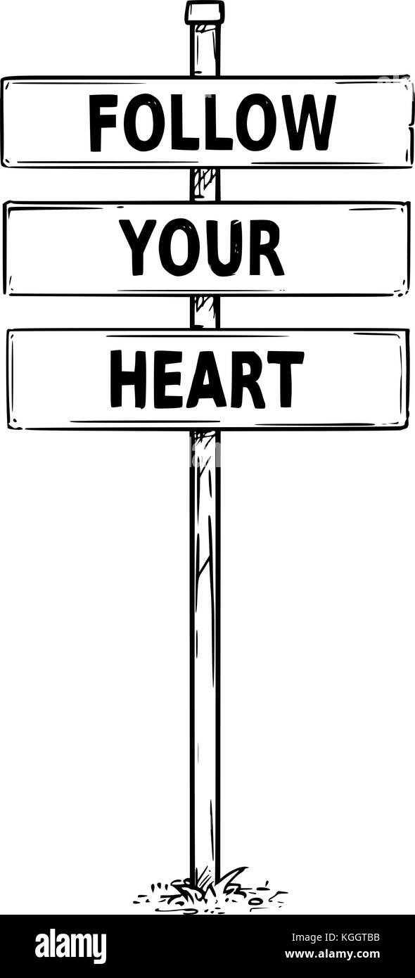Dessin vectoriel de signer avec texte d'affaires suivez votre cœur. Illustration de Vecteur