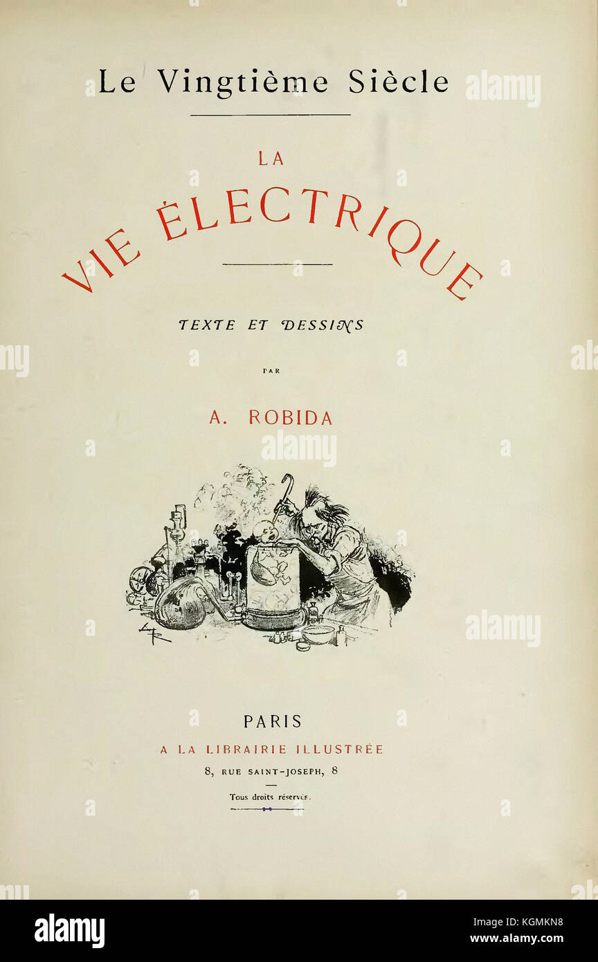 Albert Robida - page 11 Le vingtième siècle la vie électrique, 1893 Banque D'Images