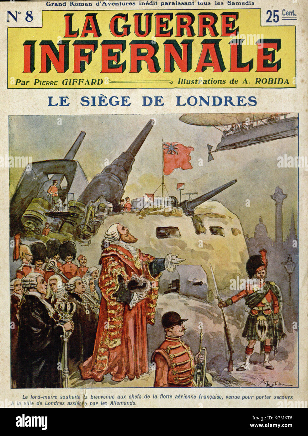 Albert Robida - la guerre infernale no 8 par Pierre Giffard et Albert Robida 1908 Banque D'Images