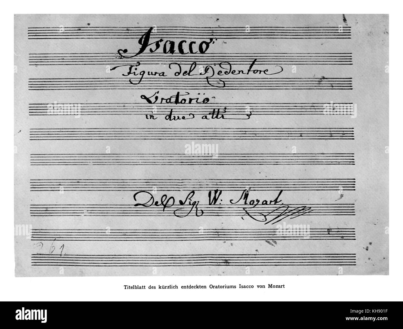 Page de titre de la partition pour l'Oratorio 'Isacco' qui n'a jamais fini de Mozart. ( ?) Compositeur Autrichien, 27 janvier 1756 - 5 décembre 1791. Banque D'Images