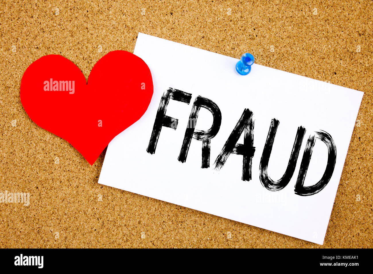 Écriture manuscrite conceptuelle légende inspiration Showing Fraud concept for Fraud crime Business Scam and Love écrit sur note autocollante, rappel lik BA Banque D'Images