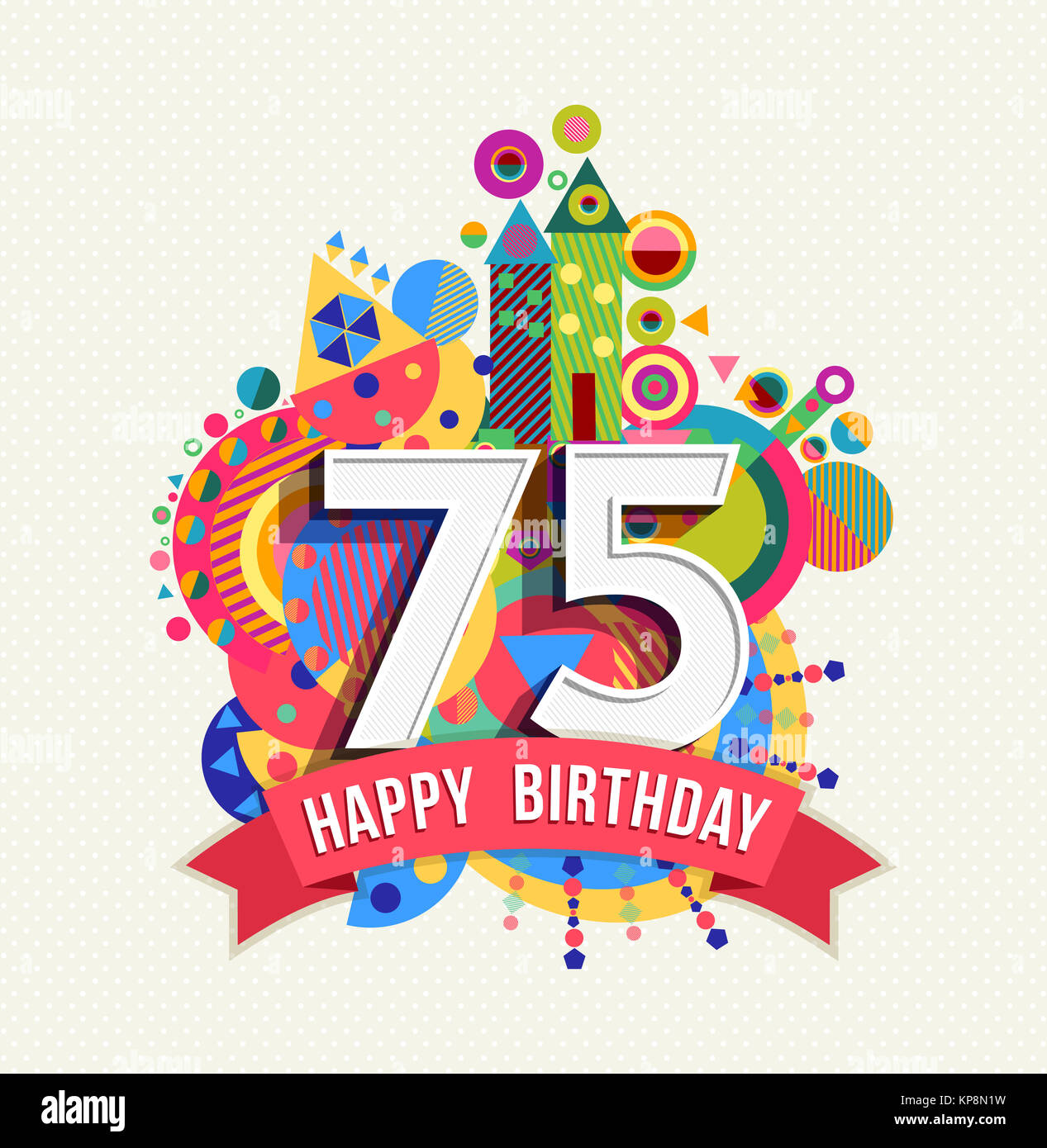 Happy Birthday 75th Birthday Banque D Image Et Photos Alamy