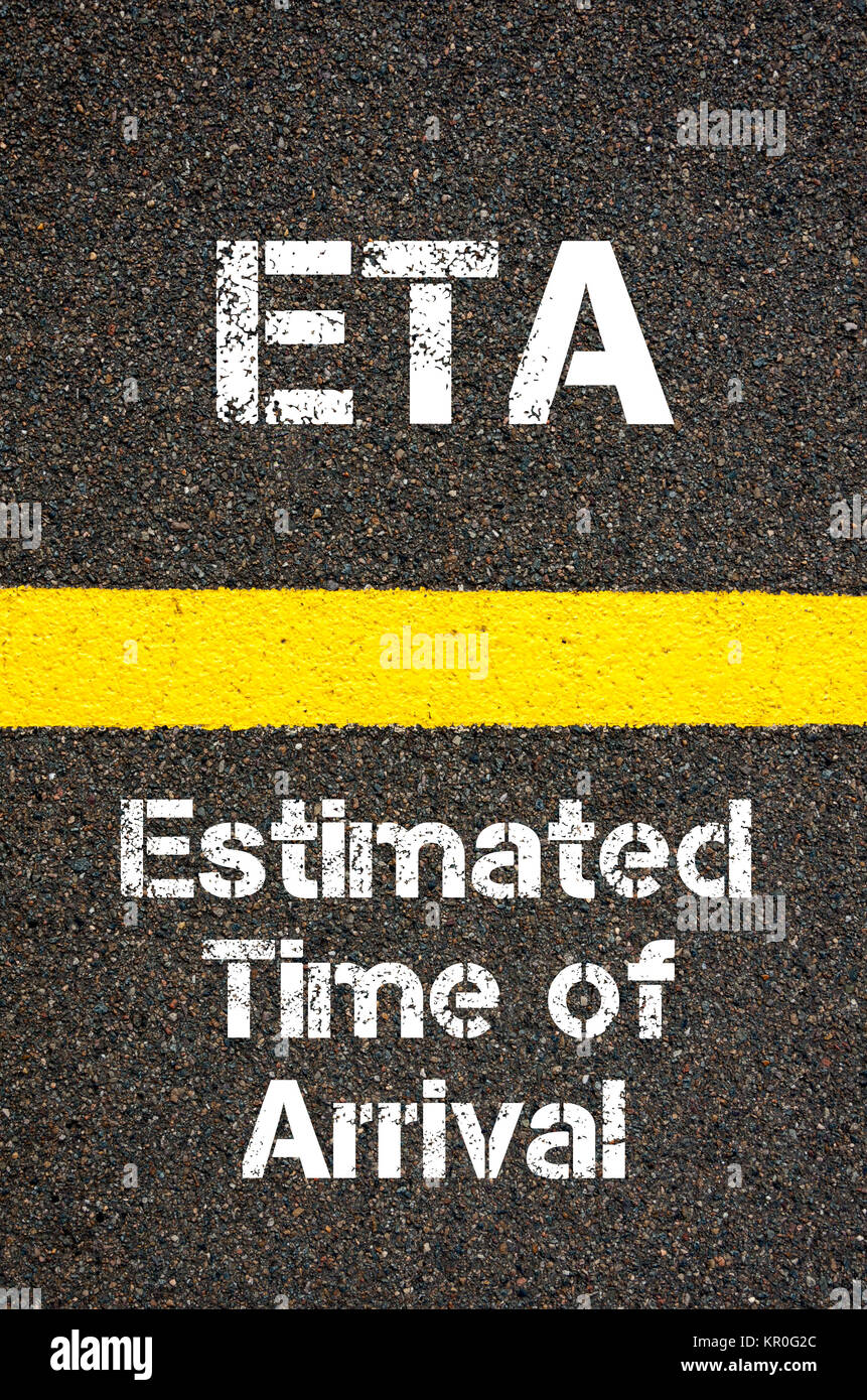 Acronyme d'Affaires ETA heure estimée d'arrivée Banque D'Images