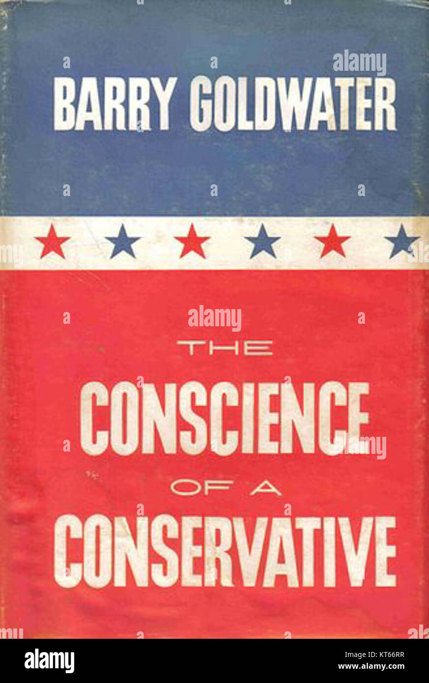 "La conscience d'un conservateur" est un livre politique écrit par Barry Goldwater en 1960. Le livre décrit la philosophie conservatrice de Goldwater, en se concentrant sur la liberté individuelle, le gouvernement limité et le capitalisme de marché libre. Banque D'Images