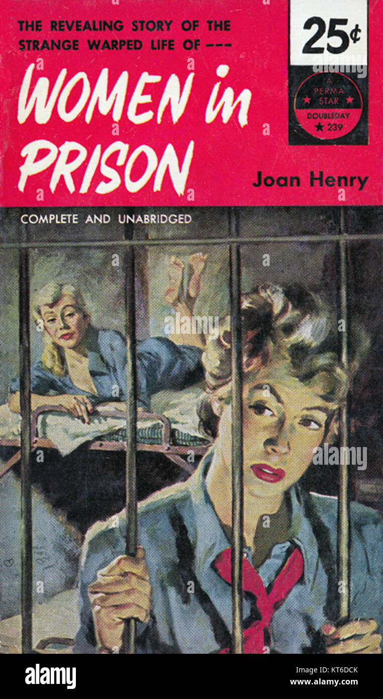 Couverture de 'Women in prison' de Joan Henry, publié par Perma Star Doubleday en 1953. Le roman explore la vie des femmes incarcérées dans un établissement correctionnel, approfondissant leurs histoires personnelles et leurs luttes. Banque D'Images