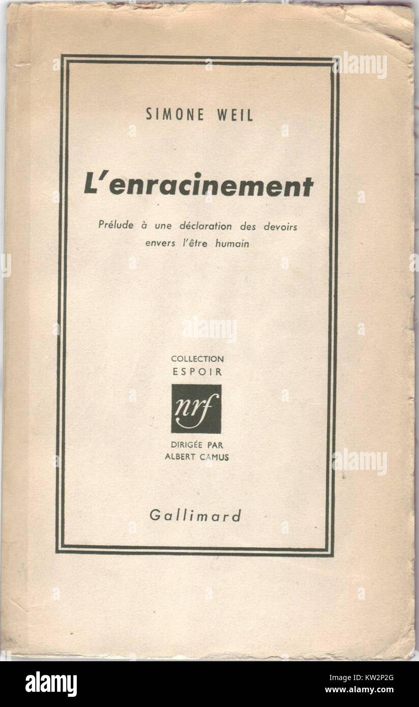 L'enracinement, une œuvre de Simone Weil, publiée par Gallimard, explore les thèmes de l'enracinement et du lien humain avec la culture, la terre et la société. Ce texte philosophique examine les aspects sociaux et politiques de l’existence humaine. Banque D'Images L'enracinement, une œuvre de Simone Weil, publiée par Gallimard, explore les thèmes de l'enracinement et du lien humain avec la culture, la terre et la société. Ce texte philosophique examine les aspects sociaux et politiques de l’existence humaine. Banque D'Images