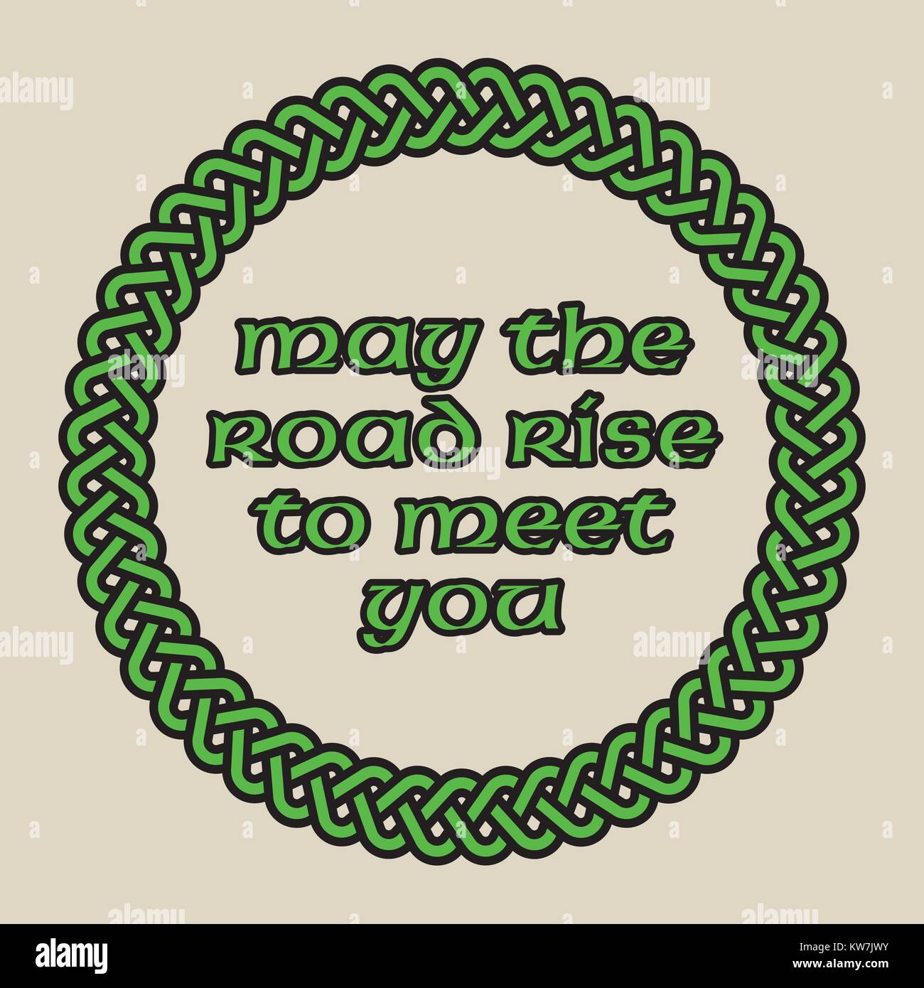 La route peut-être lieu de vous rencontrer Celtic Knot Vector Design. La conception circulaire de lignes entrelacées avec l'Irlandais classique de dire. Illustration de Vecteur