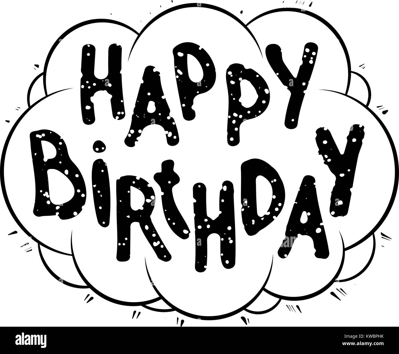 Joyeux Anniversaire Carte Manuscrite Grunge Vector Noir En Style Bulle Image Vectorielle Stock Alamy Joyeux Anniversaire Carte Manuscrite Grunge Vector Noir En Style Bulle Image Vectorielle Stock Alamy