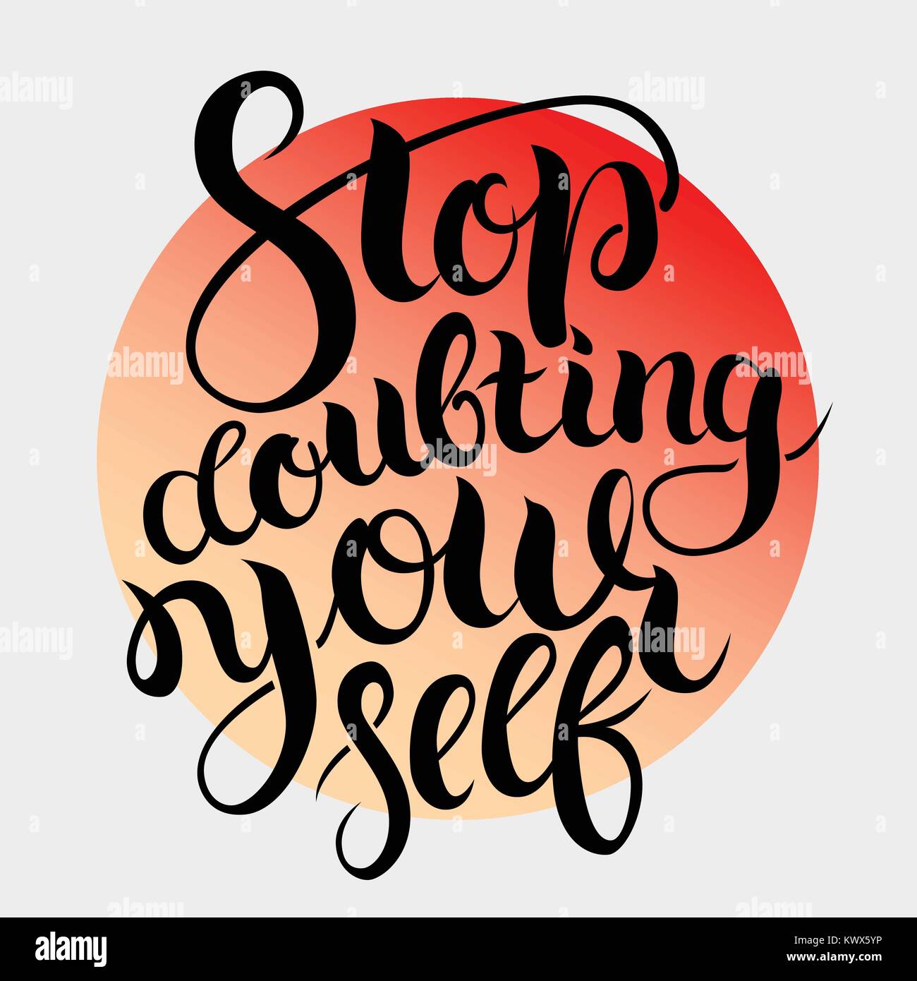 Cesser De Douter De Vous Meme Vector Hand Drawn Badigeonner Le Lettrage Sur Fond Degrade De Couleur Citation De Motivation Pour Carte Postale Medias Sociaux Resume Bac Image Vectorielle Stock Alamy Cesser De Douter De Vous Meme Vector Hand Drawn Badigeonner Le Lettrage Sur Fond Degrade De Couleur Citation De Motivation Pour Carte Postale Medias Sociaux Resume Bac Image Vectorielle Stock Alamy