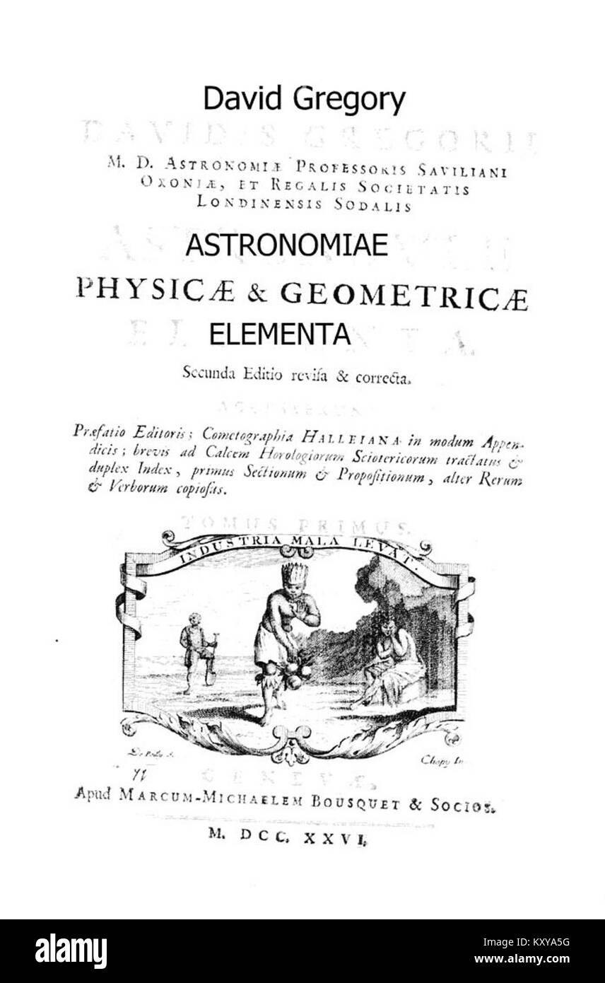 Gregory, David - Astronomiae physicae et geometricae elementa, 1726 - BEIC 1496003 Banque D'Images