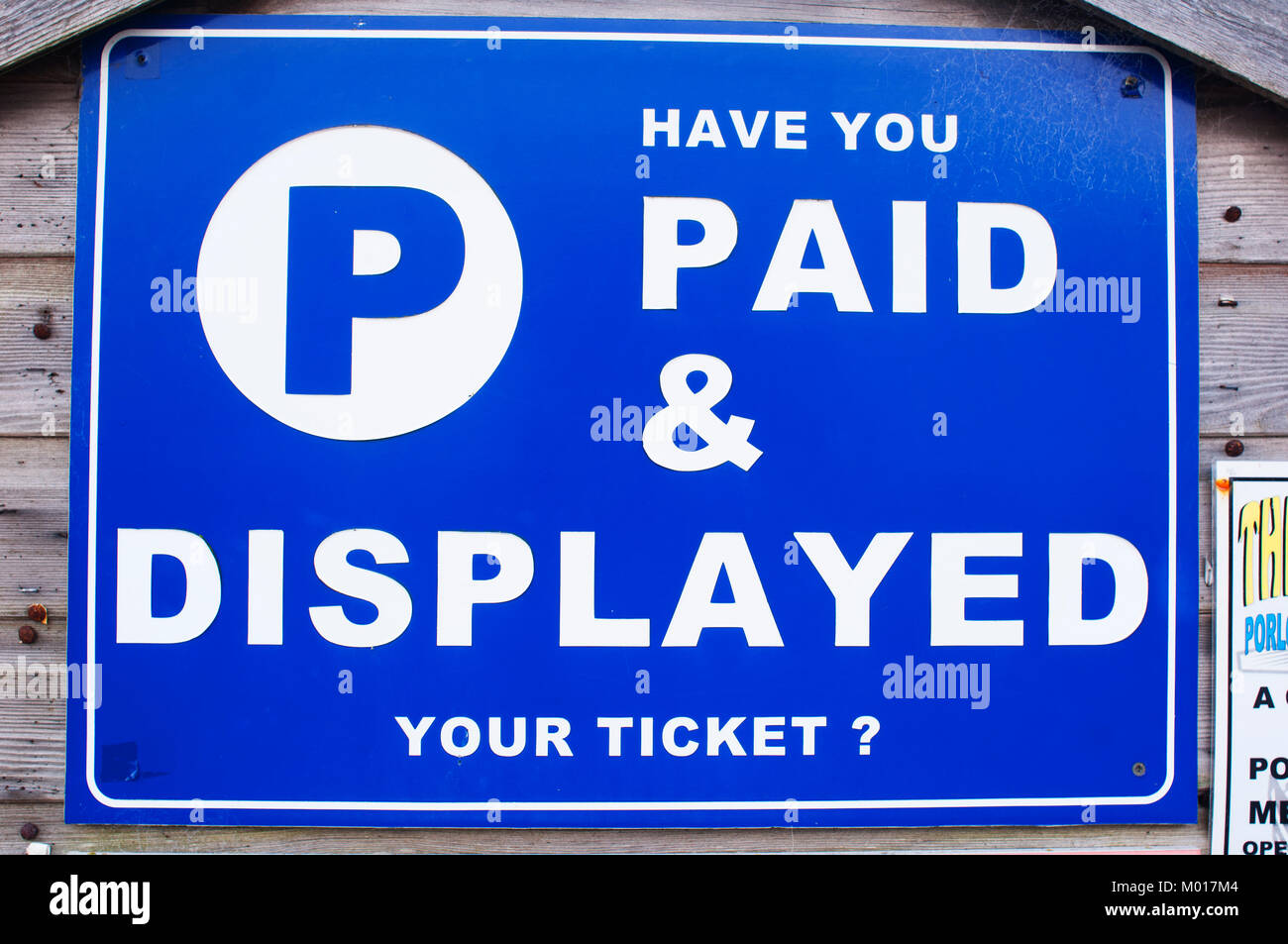 Avez-vous payé et affiché parking sign rappelant aux automobilistes d'acheter un ticket de parking - John Gollop Banque D'Images