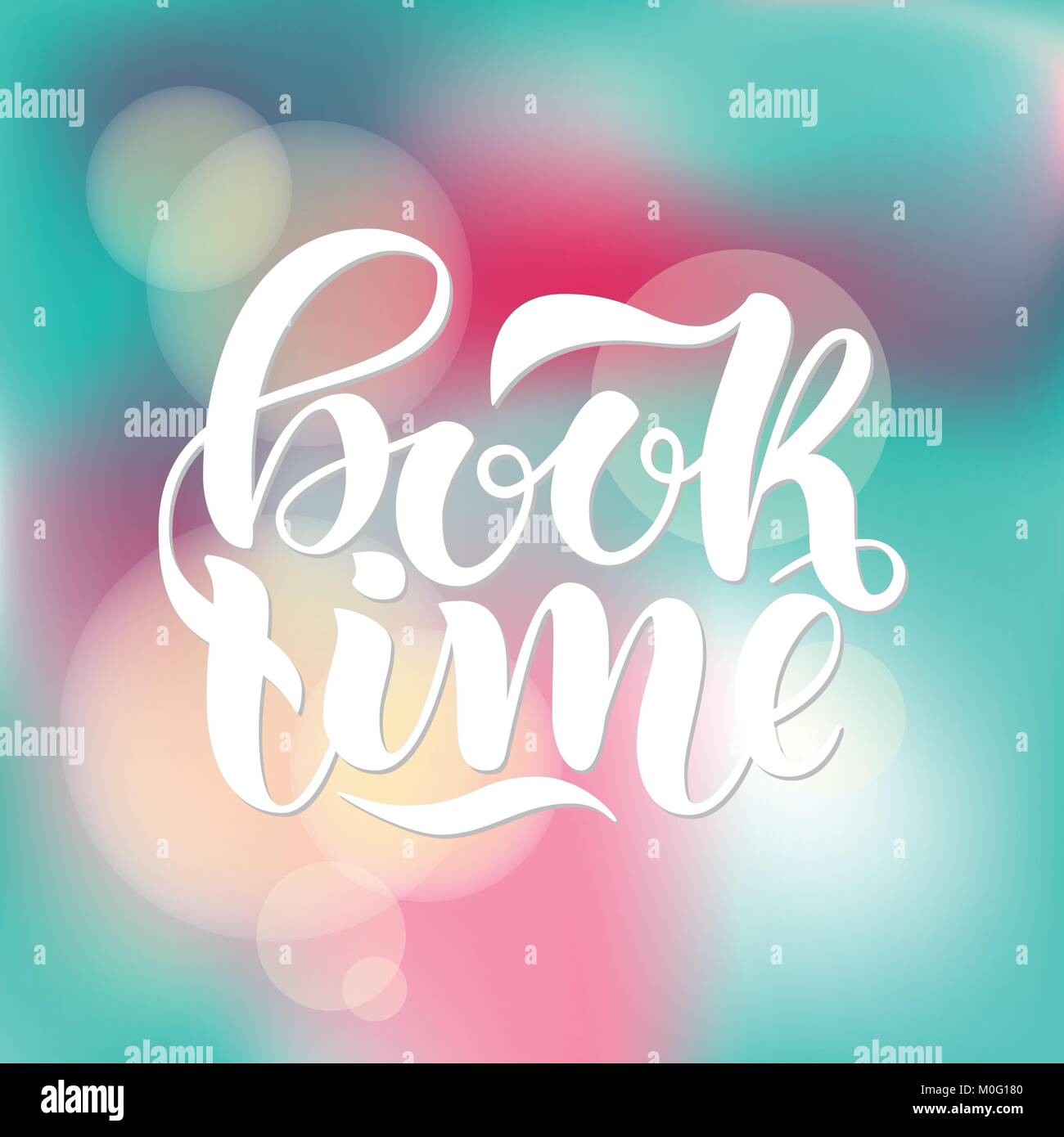 Réservez du temps. Inspiration et motivation de prix sur fond abstrait coloré. Lettrage d'encre peinte à la main. Côté lettrage et typographie personnalisée pour Illustration de Vecteur