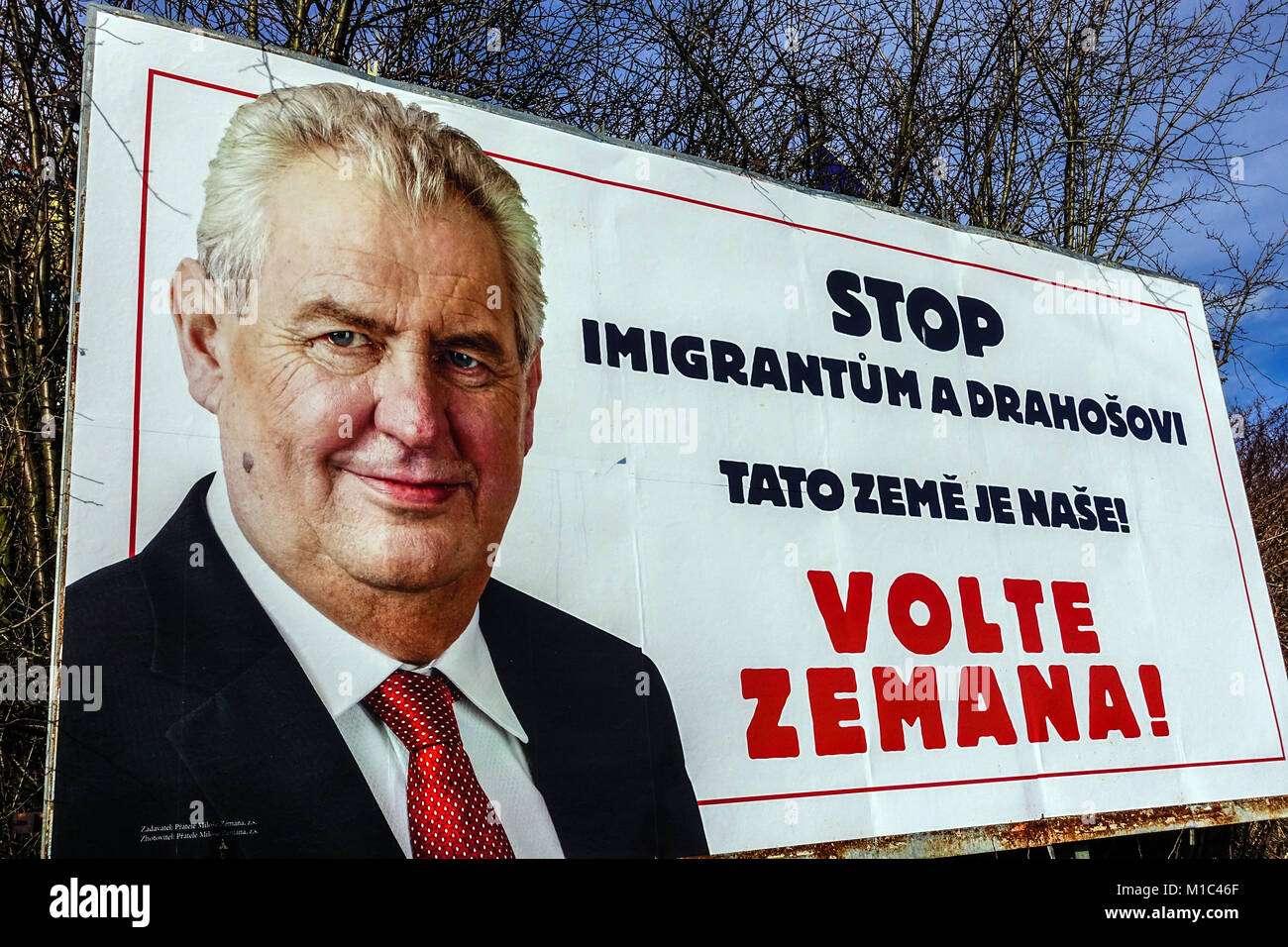 République tchèque les élections, la campagne présidentielle par Milos Zeman. Arrêter les immigrés et Drahos. Ce pays est le nôtre. Voter Zeman, République Tchèque Banque D'Images
