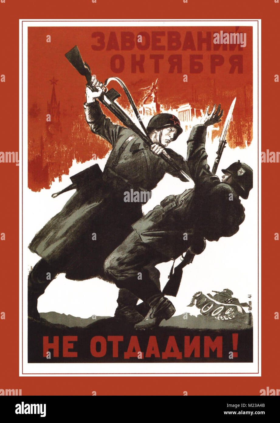 Vintage affiche de recrutement pour la propagande russe WW2. 'Être là." a produit en 1941, illustrant un soldat soviétique en écrasant un soldat allemand à baïonnette Banque D'Images