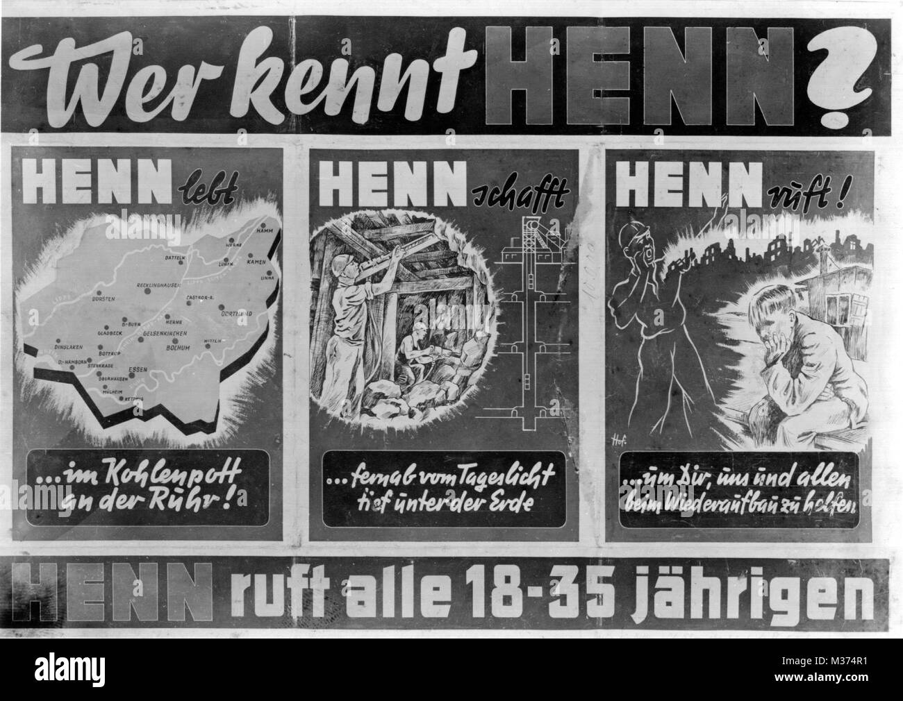 'Qui sait Henn ?' peut être lu sur une affiche qui a été utilisé pour faire de la publicité pour les travailleurs des mines de charbon de la Ruhr, en novembre 1947, en Bavière. Dans le monde d'utilisation | Banque D'Images