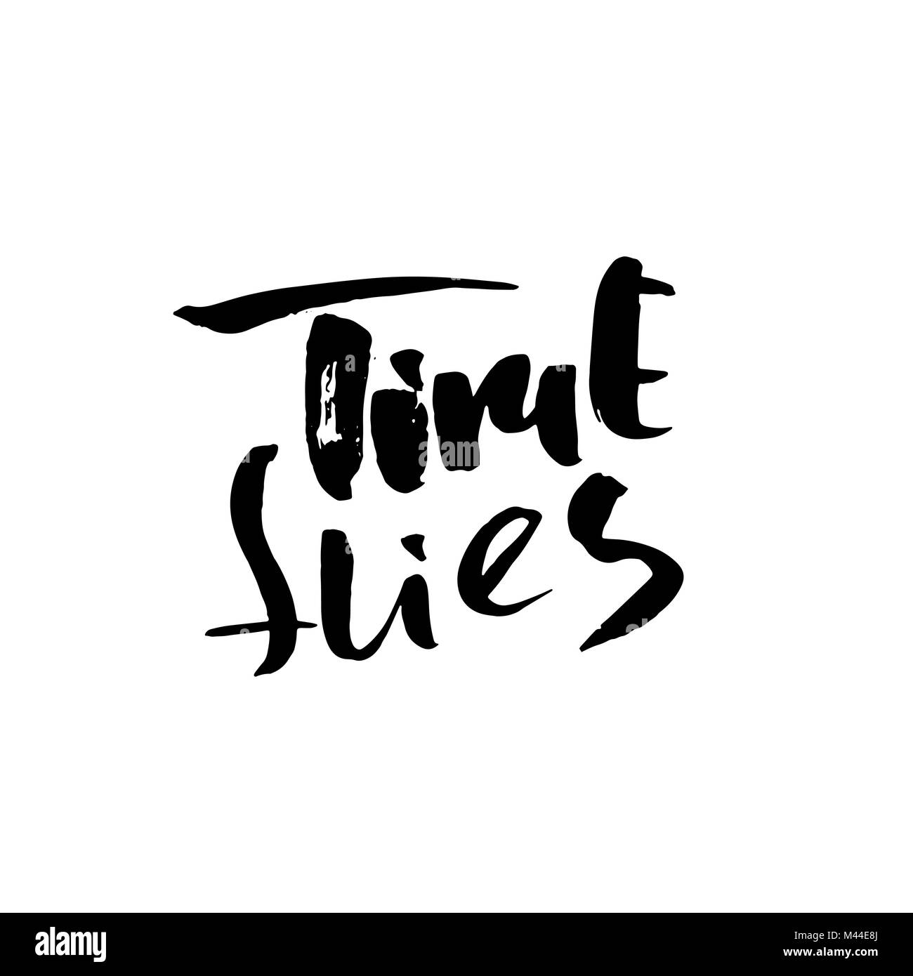 Le temps passe vite. Hand drawn brosse sèche lettrage de motivation. Illustration d'encre. Expression calligraphie moderne. Vector illustration. Illustration de Vecteur