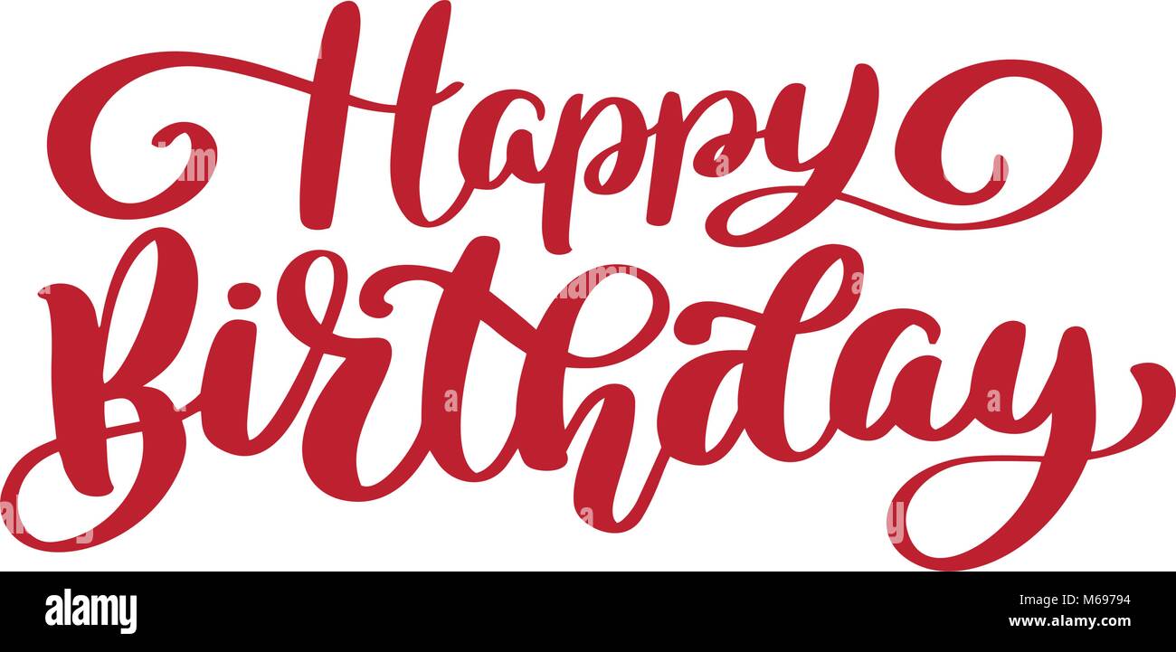Joyeux Anniversaire Texte Dessine A La Main La Main A La Mode Fashion Graphiques Devis Lettrage Vintage Art Imprimer Des Affiches Et Des Cartes De Voeux Design Citation Isolee Calligraphique A L Encre