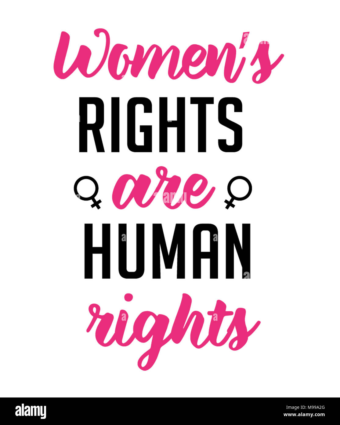 Les droits des femmes sont les droits de l'homme Banque D'Images