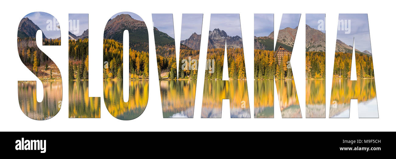 La Slovaquie lettres isolées avec image, vue panoramique sur le lac. Banque D'Images
