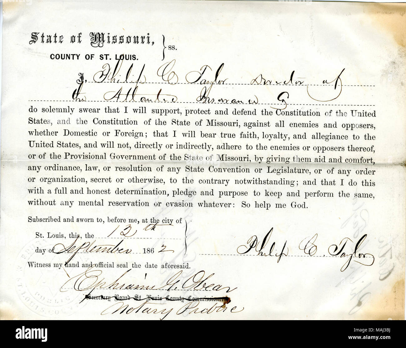 Prête serment d'allégeance au Gouvernement des États-Unis et de l'État du Missouri. Titre : serment de loyauté de Philip C. Taylor de New York, comté de Saint Louis . 18 septembre 1862. Taylor, C.P. Banque D'Images