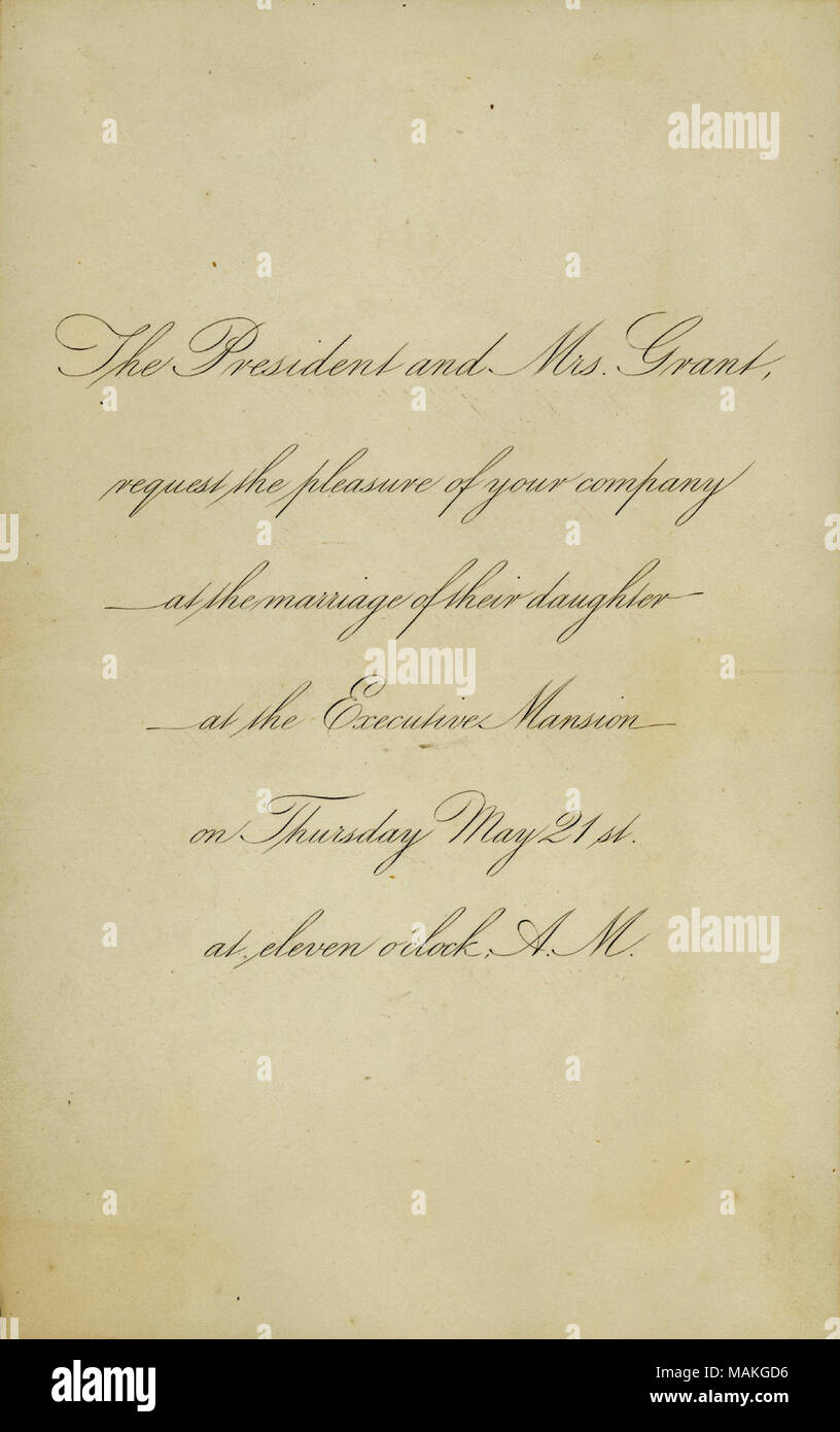 Titre : Invitation au mariage de Nellie Grant et Algernon Sartoris, émis par Ulysses S. Grant et Julia Dent à Anna Barnes, le 21 mai 1874 . 21 mai 1874. Banque D'Images