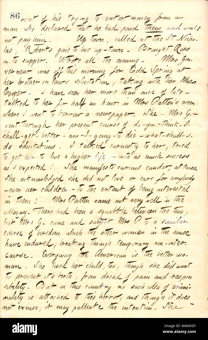 Mentionne qu'Elizabeth Gouverneur est allé à Cold Spring avec Lucia Cooper. Transcription : [cur] louer de sa tentative d'extorquer de l'argent à un homme qui a déclaré qu'il avait payés et ne serait pas lui payer. Jusqu'Ville, appelée à la St Nicolas, [George] Roberts aller vivre jusqu'-ville. Ross a apporté à dîner. Écrit tous les soirs. Mme [Elizabeth] Gouverneur était éteint ce matin pour printemps froid à son frère dans les lois d'offres, en tenant avec sa Miss [Lucie] Cooper. J'ai vu plus qu'une fois de la fin ? Lui ai parlé pendant une demi-heure dans la chambre de Mme Patten où je suis allé emprunter un journal. Elle Banque D'Images