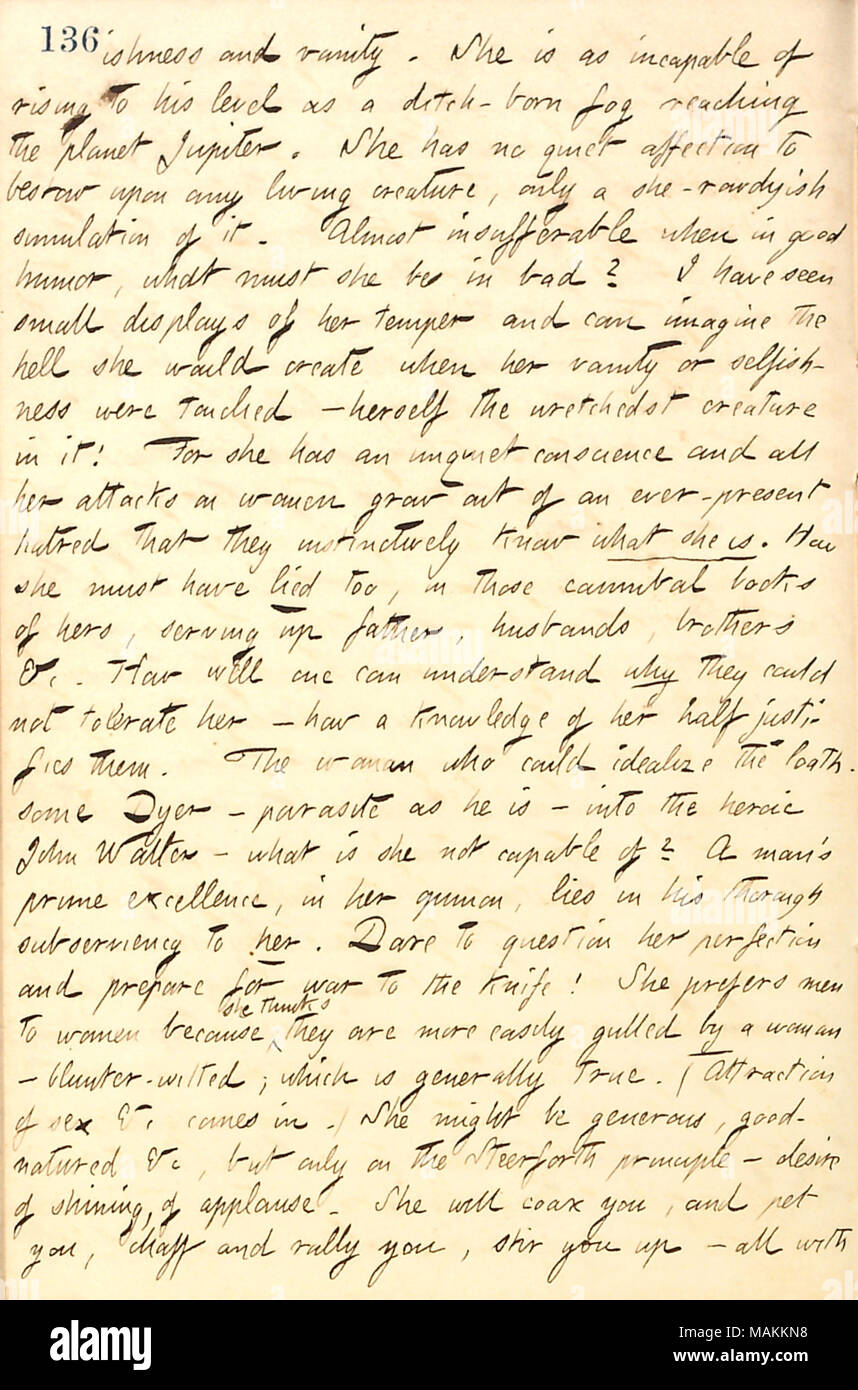 Décrit la personnalité de Fanny Fern. Transcription : [l]es ishness et vanité. [Elle] Fanny Fern est aussi incapable de s'élever à son parton [James] du niveau qu'un fossé-brouillard né d'atteindre la planète Jupiter. Elle n'a pas d'affection tranquille d'accorder à toute créature vivante, qu'une elle-rowdyish de simulation. Presque insupportable quand dans la bonne humeur, que doit-elle être de mauvaise ? J'ai vu des petits écrans de son humeur et peut imaginer l'enfer qu'elle créerait lorsque sa vanité ou l'égoïsme ont été touchés ? La créature elle-même wretchedest dans elle ! Pour qu'elle a une conscience unquiet et toutes ses attaques contre les femmes g Banque D'Images