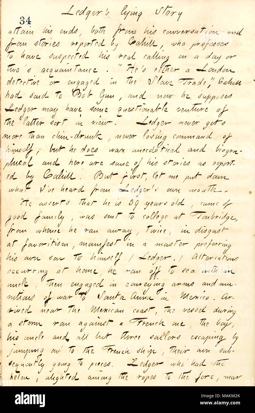 Les récits de grand livre Arthur décrit sur lui-même. Transcription : [Arthur] Comptabilité Générale ?s couché Histoire atteindre son grand livre [Arthur ?s] se termine, à la fois de sa conversation et d'histoires rapportées par [Frank] Cahill, qui prétend avoir soupçonné son véritable appel à un jour ou deux ?s une connaissance. ǢHe ? ?s un détective de Londres ou engagés dans le commerce des esclaves, ? Cahill avait dit à Bob Gun, et maintenant il suppose peut-être des Grand livre contestable de l'Est du dernier genre en vue. Ledger n'obtient jamais plus de chin-bu, sans jamais perdre la maîtrise de lui-même, mais il n'wax anecdotique et biographiques et voici Banque D'Images