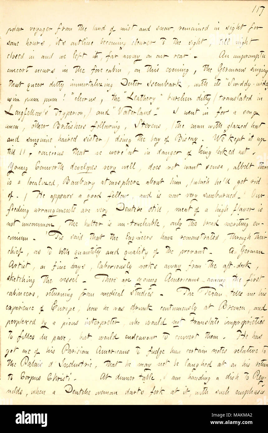Décrit son voyage à travers l'Atlantique à New York sur l'État de Washington. Transcription : polar voyager de la terre de brume et de neige, est resté en vue pour quelques heures, son contour de plus en plus clair pour la vue, jusqu'à la nuit fermée en et nous l'avons laissé, loin sur notre arrière. Un concert impromptu se produit dans la cabine avant, ce soir, les Allemands chantant que queer ditty immortalisant Médecin, Isembark avec son "widdy-widdy wim Pum Pum !', 'le choeur des coriaces burchen ditty (traduit de [Henry Wadsworth Longfellow, Hyperion]) et "Vaterland". Je suis allé à une chanson anonyme, d'autres Britanniques follo Banque D'Images