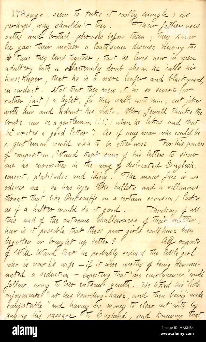 En ce qui concerne la famille Jewell. Transcription : dit, il semble assez froidement ; que peut-être, pourquoi ne devrions pas ?t'ils. Leur père [Charles Jewell] utilise l'assermentation et bordel-phrases devant eux ; ils savent qu'il ont donné leur mère [Marie Jewell] une maladie répugnante durant leur vie commune ; qu'il vit maintenant dans l'adultère avec un sllatternly ouvert de couleur terne qu'il appelle sa domestique, qu'il n'est qu'un simple sans lacets et blackguard, dans conduite. Pas qu'ils la voir en si grave (ou plutôt juste) une lumière, pour qu'ils marchent avec lui, couper des blagues avec lui et d'admettre ses visites. Mme Jewell pense que l'attaque peut être un g Banque D'Images