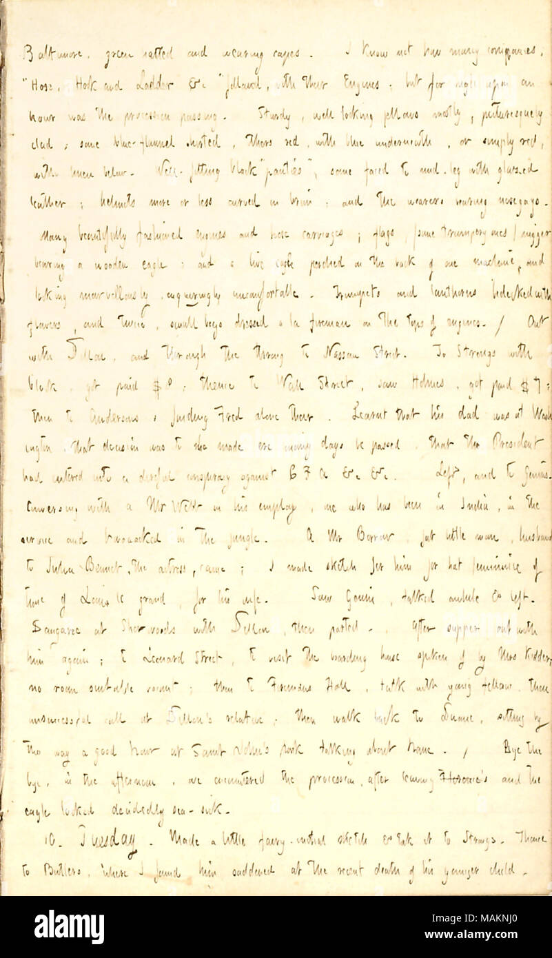 Décrit un défilé des pompiers. Transcription : Baltimore, casquette verte et portant des capes. Je sais pas combien de sociétés, ?ǣHose, crochet et échelle &c ? Puis, avec leurs moteurs ; mais pendant près d'une heure a été la procession passant. Emplacement stable, à fellows, pour la plupart vêtus de façon pittoresque ; quelques-shirted flanelle bleu, rouge, bleu avec d'autres en dessous, ou tout simplement, avec des draps rouge ci-dessous. Bien ajustées, ǣpanties ? ?noir Certains font face à la mi-jambe avec un casque en cuir glacé ; plus ou moins courbées dans bord ; et le roulement porteurs nosegays. De nombreux moteurs finement ciselés et chariots flexible ; drapeaux, (certains t Banque D'Images