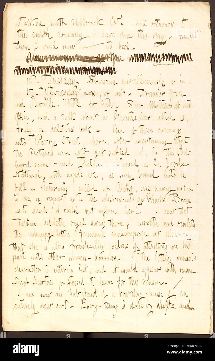 Légales visiter Elizabeth Dobson sur sa demande pour son aide à la recherche de Charles Brown. Transcription : parlé, avec Holbrook &c., et retourné à l'huitième dessin que j'ai fait aujourd'hui, alors fini, et maintenant, et au lit. [Mots barrés] [16. Mardi à 17. Mercredi] miscellanously de dessin ou à l'intérieur, ou à l'extérieur. Office de voyageur et le réveil. Travailler pour les deux. [Vu] Cornelius Mathews à son Bureau, avait un parler de sa Chanticleer, qui est vraiment un livre délicieux. L'une de ces soirées à Perry Street, où, après s'être assuré que les photos n'étaient pas encore raffle Banque D'Images