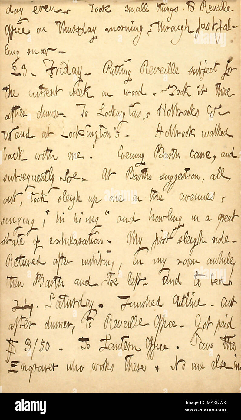 Décrit une promenade en traîneau pris avec William Barth et Joe Greatbatch. Transcription : même jour. S petites choses à la Diane Bureau le jeudi matin, à travers la neige. 23. Vendredi. Mettre le réveil sous réserve pour la semaine en cours sur le bois. Il y a après le dîner. Pour Lockingtons Holbrooks, &c. [Alfred] Waud à Lockington ?s. Holbrook marchait avec moi. Soir [William] Barth est venu, et, par la suite, Joe [Greatbatch]. Suggestion à Barth, tous dehors, a pris un traîneau sur les avenues, chant, ǣhi ? ?hi Et en hurlant un grand état d'exaltation. Ma première promenade en traîneau. Retourné af Banque D'Images