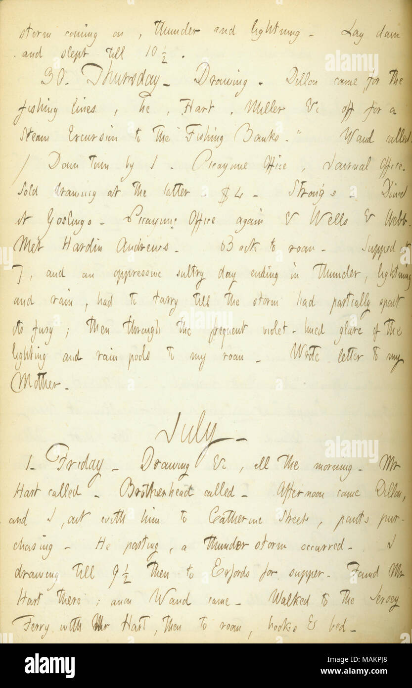 Mentionne plusieurs orages. Transcription : storm est à venir, le tonnerre et la foudre. Fixer et j'ai dormi jusqu'à 10 1/2. 30. Jeudi. Dessin. Dillon [Mapother] est venu, pour les lignes de pêche, il, [Henry] Hart, Miller &c off pour un bain à vapeur d'Excursion à l ?ǣFishing les banques.  ? [Alfred Waud] appelé. / Down Town par 1. Picayune, Bureau Bureau Journal. Vendu le dessin à l'autre. $4. [Thomas W.] Strong ?s. Dîné à oisons. Picayune Bureau & Wells & Webb. Rencontré Hardin Andrews. Retour à prix [290] Broadway. À 7, et soupé un jour chaud d'oppression se terminant dans le tonnerre, les éclairs et la pluie, a dû rester ti Banque D'Images