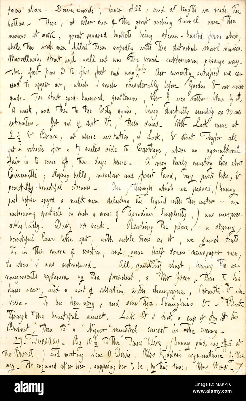 Décrit la visite d'une mine à l'extérieur de Cincinnati, Ohio. Transcription : à partir de la ci-dessus. Les quartiers bas, encore plus bas, et en long nous atteindre le fond. Ici, à chaque extrémité de la grande arche tunnel étaient les mineurs au travail, de grands seaux carré d'être hissé à la vapeur d'au-dessus, tandis que les hommes d'Irlande les remplirent rapidement avec les masses de marne. Détroit merveilleusement bien coupé et le passage souterrain était large. Ils ont fait de 3 à 5 pieds dans chaque sens tous les jours. Notre curiosité satisfaite nous monter jusqu'à l'air supérieur, que j'ai considérablement avant de rejoindre Goodin & notre guide mineur. Le stout de bonne humeur, Banque D'Images