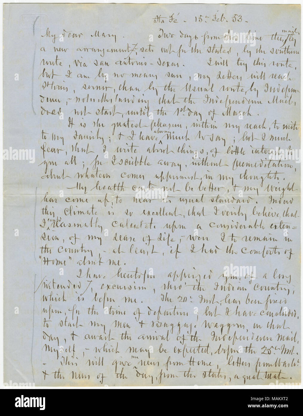 Mentionne un nouveau mail route passant par San Antonio, Texas. Traite les troubles en Mexique, qui peut lui demander de prendre possession du territoire contesté. Titre : lettre signée W.C.L. [William Carr Lane], Sta. [Fe] Santa Fe, à Marie [Marie Ewing Lane], Saint Louis, le 15 février 1853 . 15 février 1853. Lane, William Carr, 1789-1863 Banque D'Images